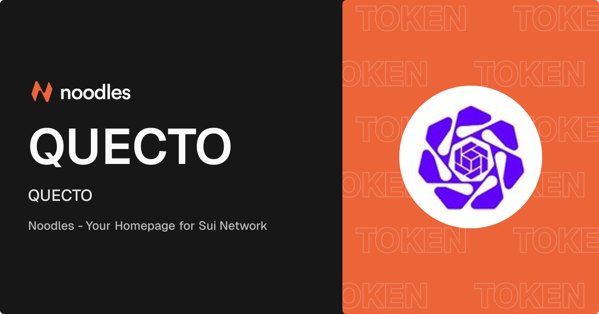QUECTO - QUECTO - Noodles | The Gateway to SUI